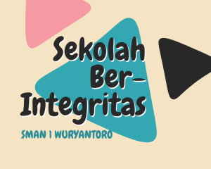 SEKOLAH BERINTEGRITAS
